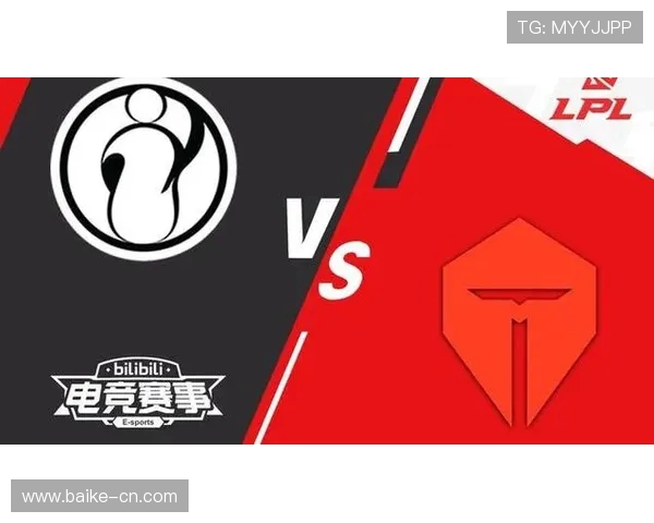 赛后分析：IG与TES在比赛中的战术意识与决策对比探讨
