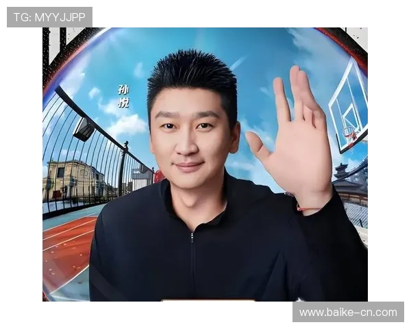 孙悦的篮球传奇之路：从青涩少年到国家队核心的成长历程与辉煌成就